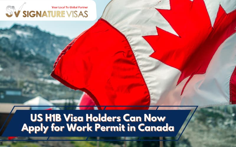 Canada Announces Open Work Permit for H-1B Visa Holders